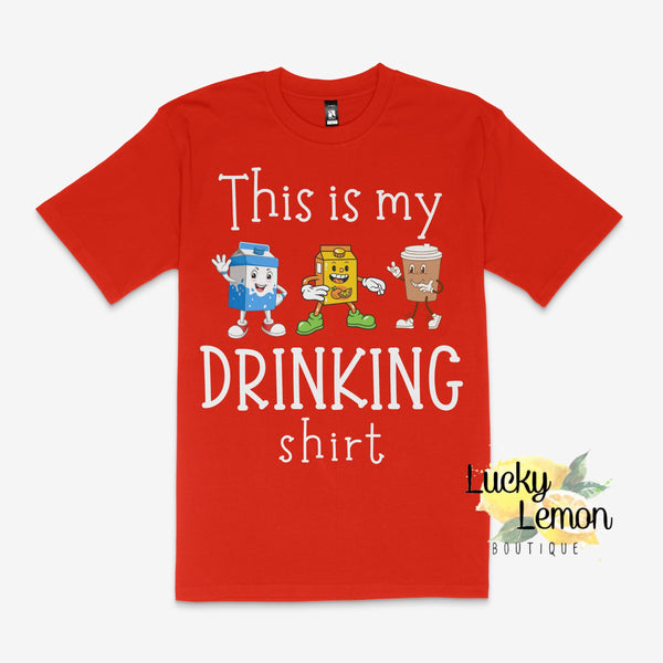 This Is My Drinking Shirt
