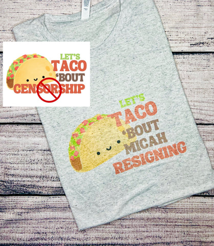Let’s Taco ‘Bout Micah Resigning